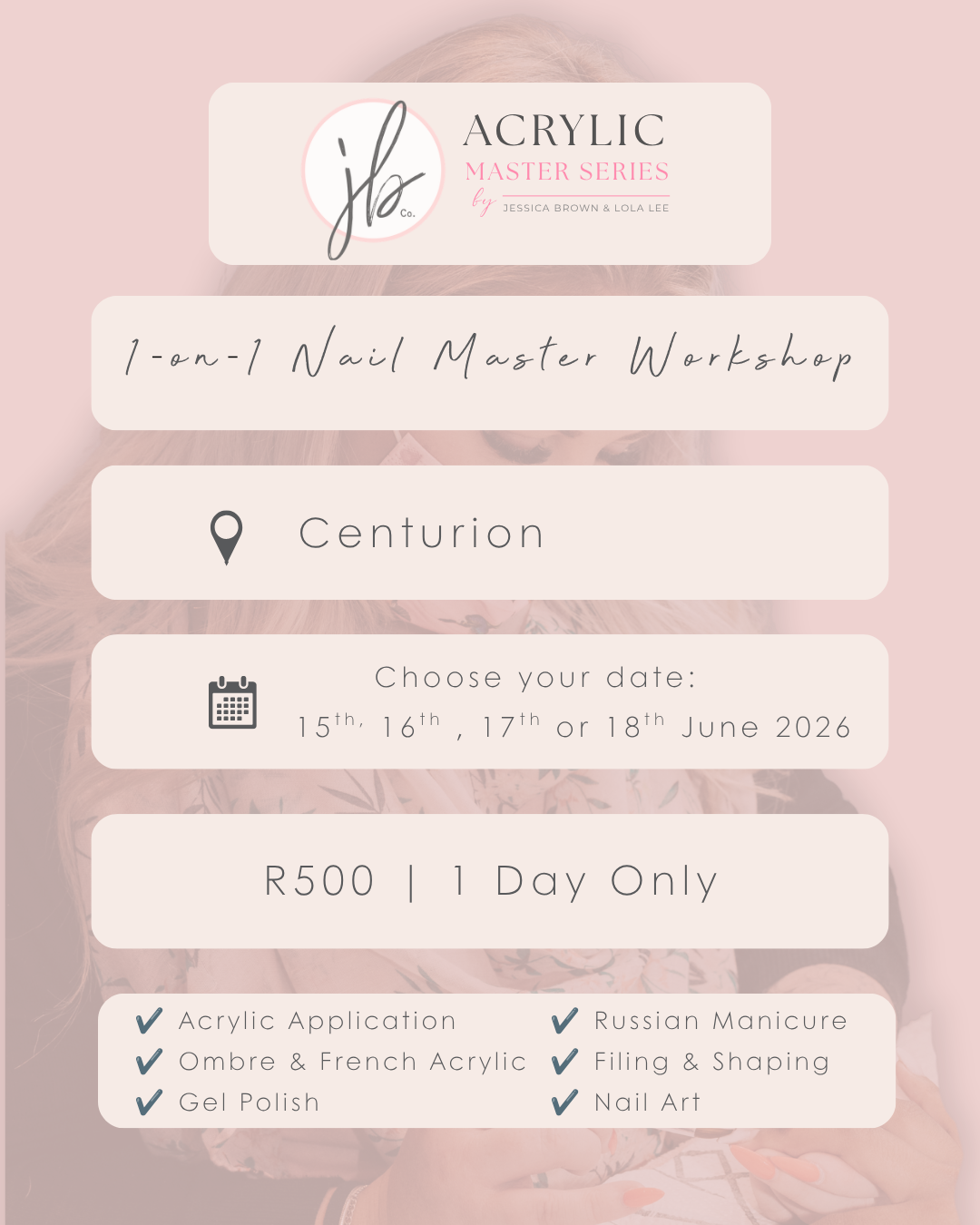 1 - on - 1 Nail Master Workshop - Centurion