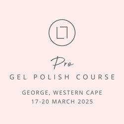 Pro Gel Polish Course: 17 - 20 March 2025 - George, Western Cape-Pro Gel Polish Courses-Lola Lee Beauty Products-Lola Lee Beauty Products